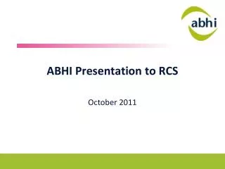 ABHI Presentation to RCS