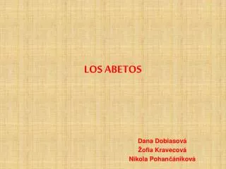 los abetos