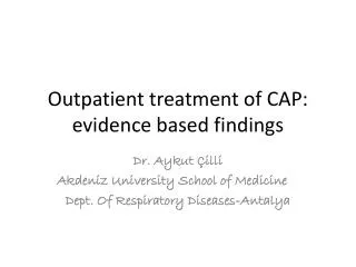 Outpatient treatment of CAP: evidence based findings