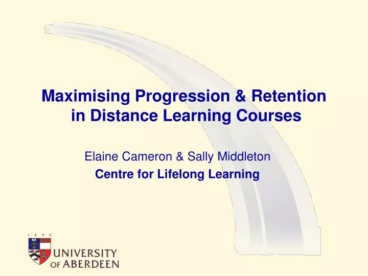 maximising progression retention in distance learning courses