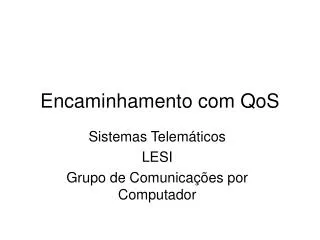 encaminhamento com qos
