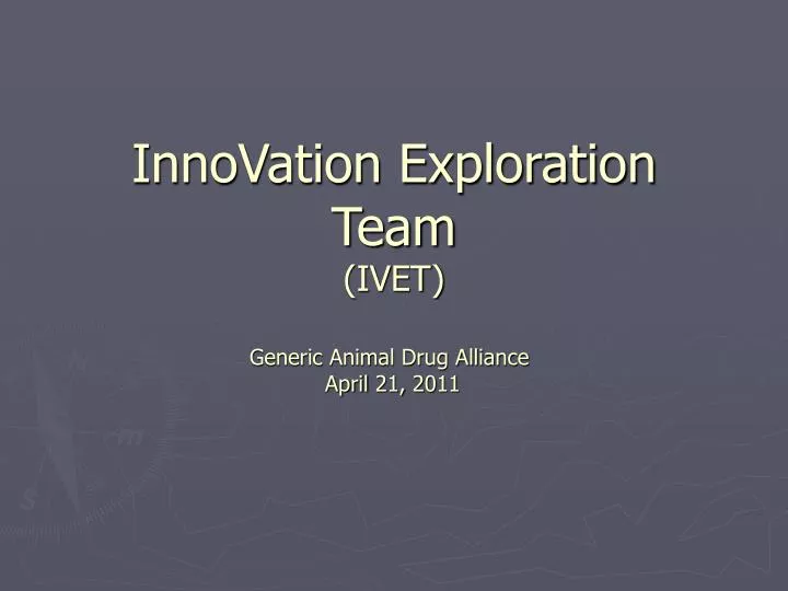 innovation exploration team ivet