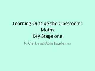 Learning Outside the Classroom: Maths Key Stage one