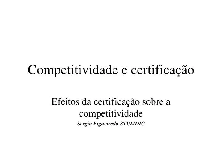 competitividade e certifica o