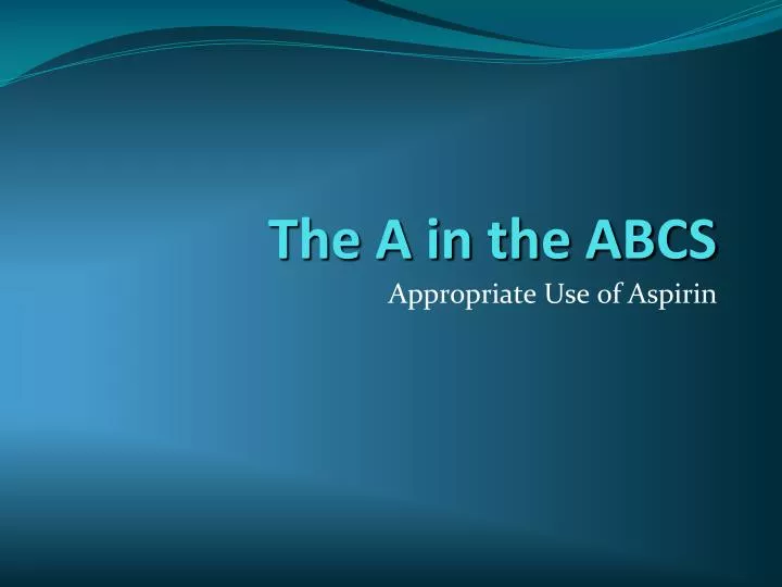 the a in the abcs