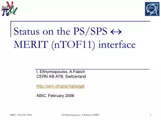 Status on the PS/SPS ? MERIT (nTOF11) interface