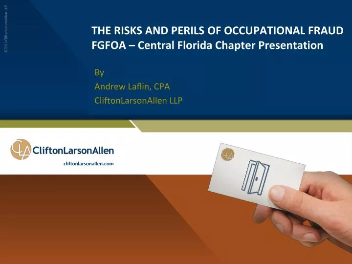 the risks and perils of occupational fraud fgfoa central florida chapter presentation