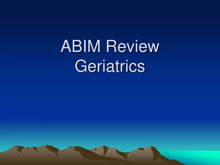 abim review geriatrics