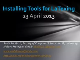 Installing Tools for LaTexing 23 April 2013