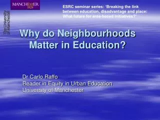 Why do Neighbourhoods Matter in Education?