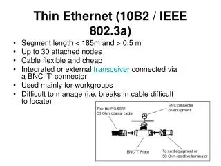 Thin Ethernet (10B2 / IEEE 802.3a)