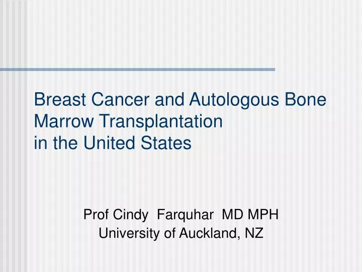 breast cancer and autologous bone marrow transplantation in the united states