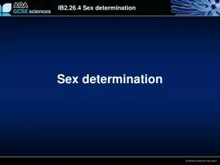 Sex determination