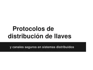 protocolos de distribuci n de llaves