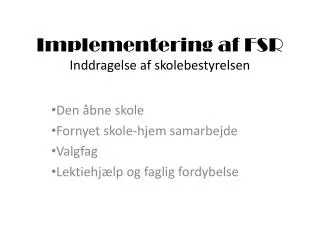 implementering af fsr inddragelse af skolebestyrelsen
