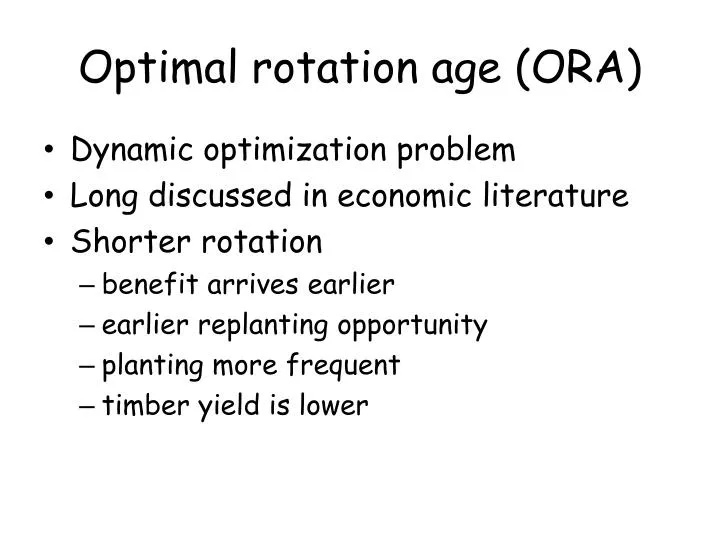 optimal rotation age ora