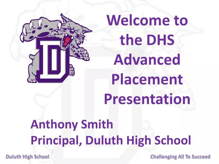 welcome to the dhs advanced placement presentation