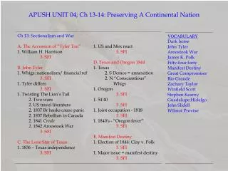 APUSH UNIT 04; Ch 13-14: Preserving A Continental Nation