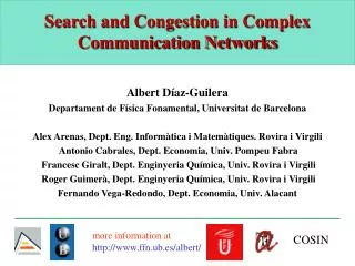 Search and Congestion in Complex Communication Networks