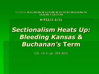I. Bleeding Kansas A. Extremists