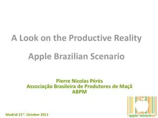 A Look on the Productive Reality Apple Brazilian Scenario