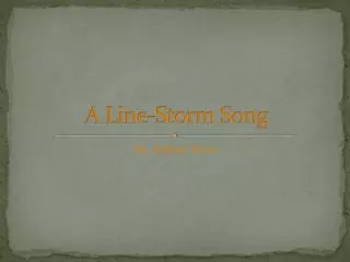 A Line-Storm Song