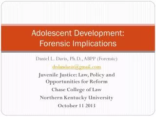 Adolescent Development: Forensic Implications