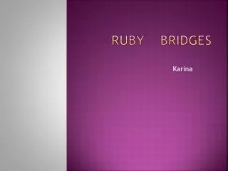 ruby bridges