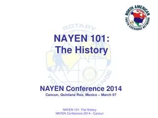 NAYEN 101: The History
