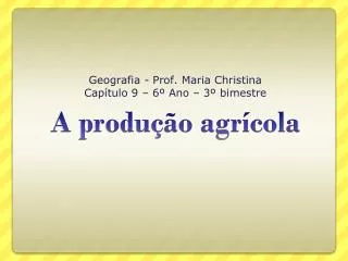 geografia prof maria christina cap tulo 9 6 ano 3 bimestre