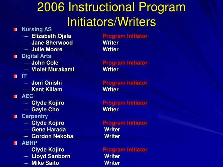 2006 instructional program initiators writers