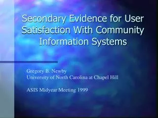 Secondary Evidence for User Satisfaction With Community Information Systems