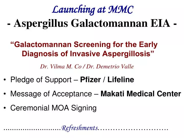 launching at mmc aspergillus galactomannan eia