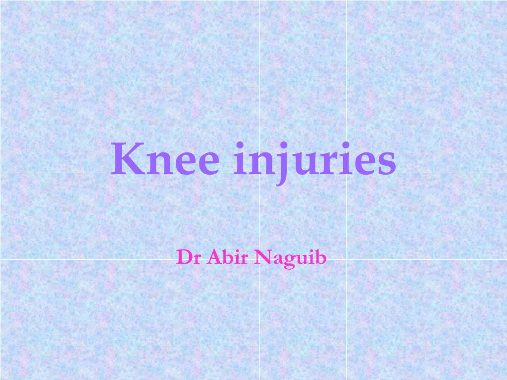 PPT - Knee injuries PowerPoint Presentation, free download - ID:3923475