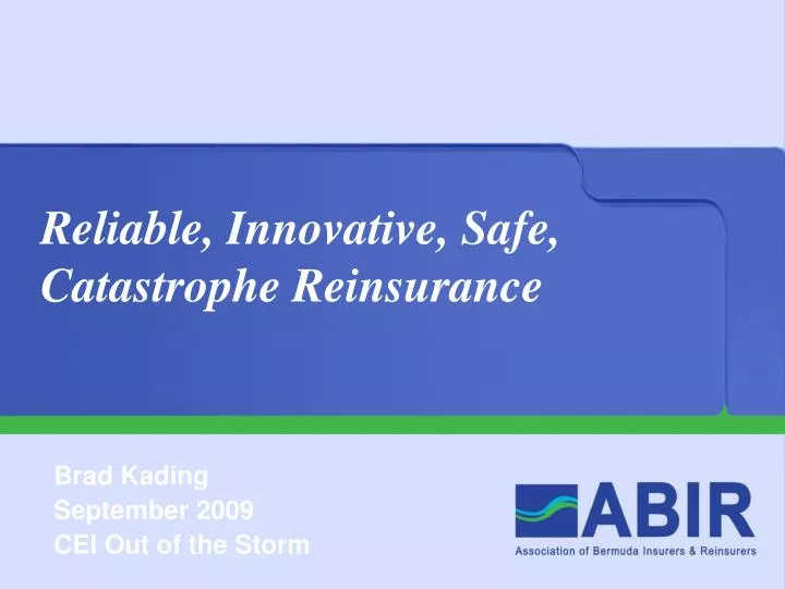 reliable innovative safe catastrophe reinsurance
