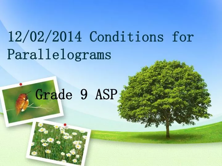 12 02 2014 conditions for parallelograms