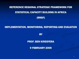 REFERENCE REGIONAL STRATEGIC FRAMEWORK FOR STATISTICAL CAPACITY BUILDING IN AFRICA (RRSF)