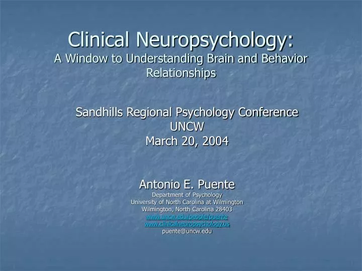 clinical neuropsychology a window to understanding brain and behavior relationships