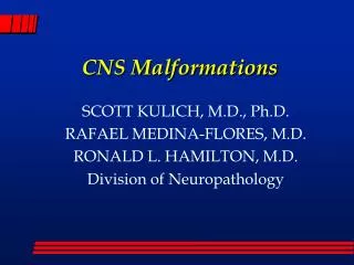 CNS Malformations