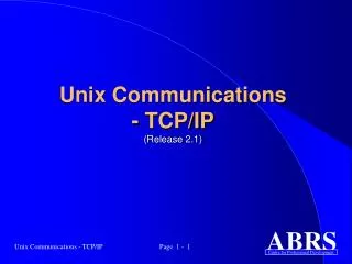 Unix Communications - TCP/IP (Release 2.1)