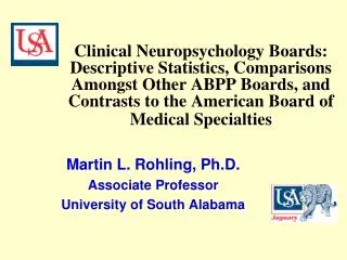 Martin L. Rohling, Ph.D. Associate Professor University of South Alabama