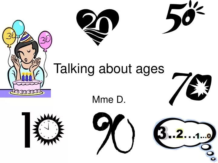 talking about ages