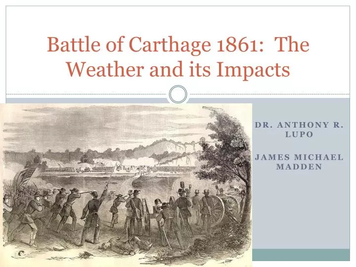 battle of carthage 1861 the weather and its impacts