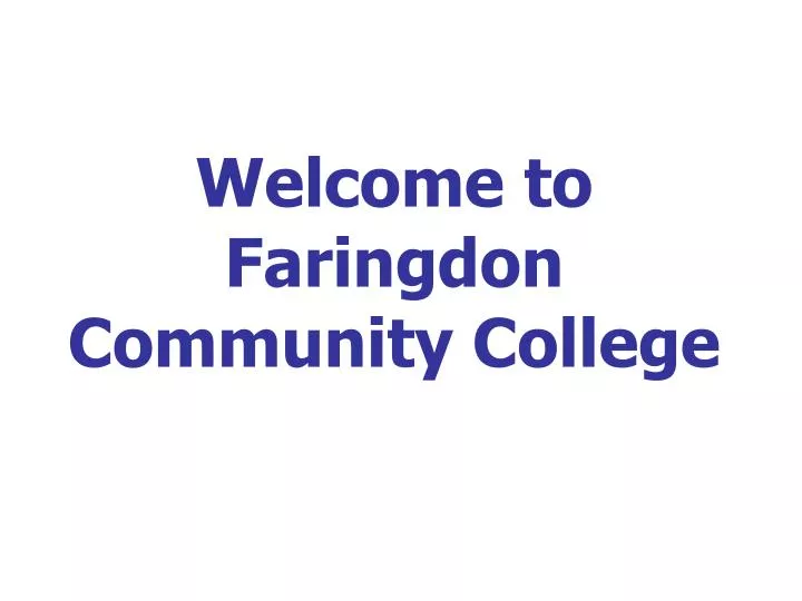 welcome to faringdon community college