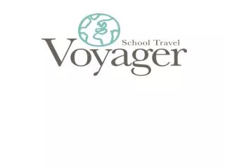 VOYAGER SCHOOL TRAVEL