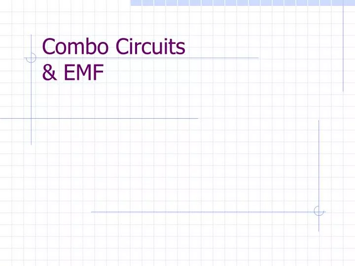 combo circuits emf