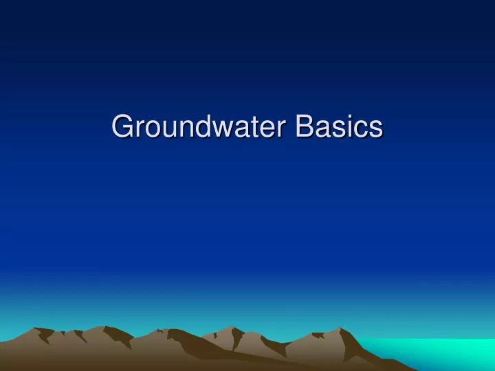 groundwater basics
