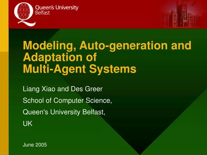 modeling auto generation and adaptation of multi agent systems