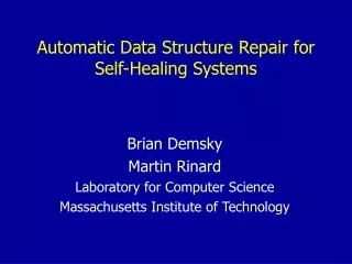 Automatic Data Structure Repair for Self-Healing Systems