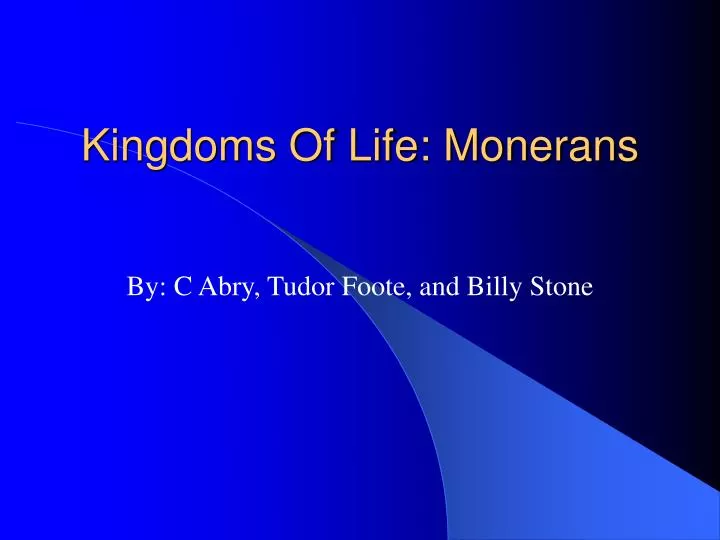 kingdoms of life monerans